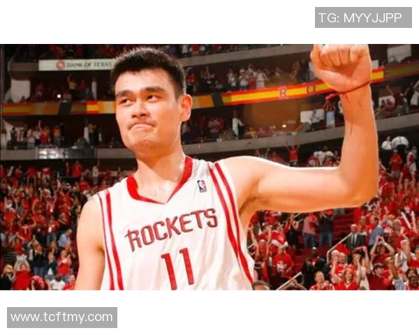 姚明精彩进球集锦回顾展现篮球巨星的辉煌瞬间与无与伦比的技术魅力 姚明精彩进球集锦回顾展现篮球巨星的辉煌瞬间与无与伦比的技术魅力